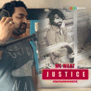 We Want Justice - Single