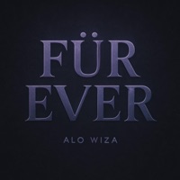 Für Ever (Extended Edit) - Single - Alo Wiza