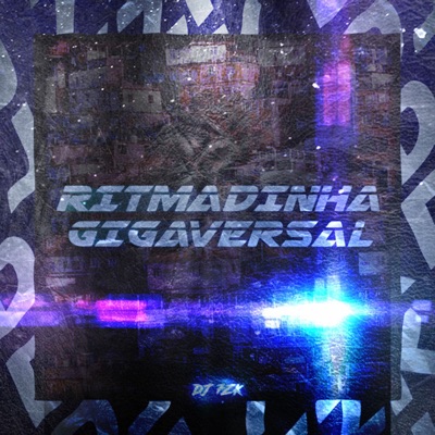 Ritmadinha Gigaversal - Single