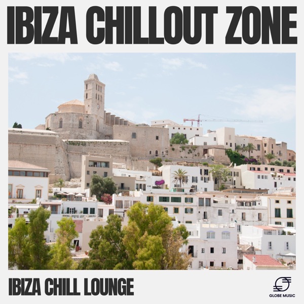 Ibiza Chillout Zone