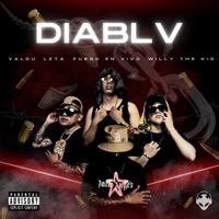 Diablv (feat. Lzta, Fuego En Vivo & Willy The Kid) - Single - Dimelo Valdu