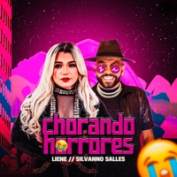 Chorando Horrores - Single - Liene a Rainha & Silvanno Salles