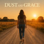Dust and Grace