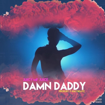 Damn Daddy - Single