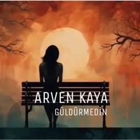 Güldürmedin - Single - Arven Kaya