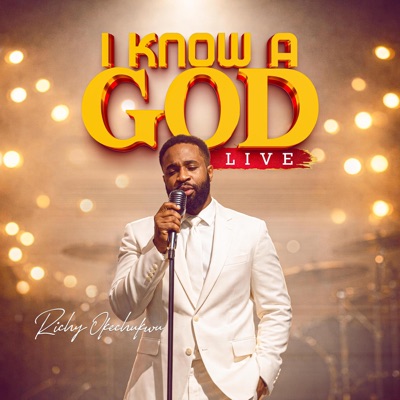 I KNOW A GOD (LIVE) - Single