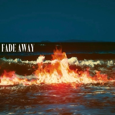 Fade Away - Single