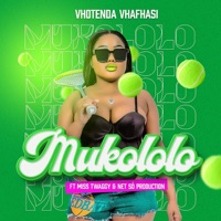 VHOTENDA VHAFHASI (feat. Miss Twaggy, Net So Production) - Single - Mukololo