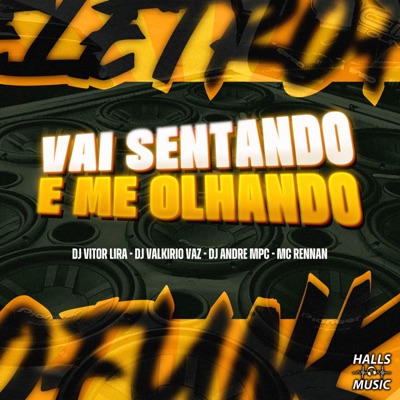 Vai Sentando e Me Olhando - Single