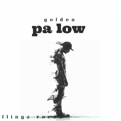 pa loow (feat. Golden & Golden the third) - Single