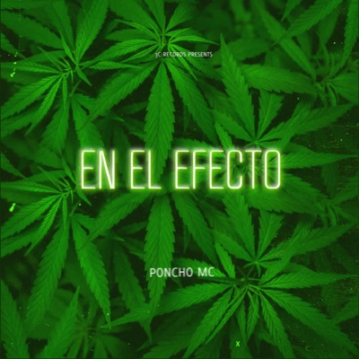 En El Efecto (feat. Poncho Mc) - Single