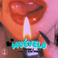 MUÉVELO - Single - ANCHOR, Slow Thiago & Singger