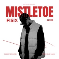 Mistletoe - Single - Fisix