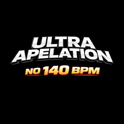 ULTRA APELATION NO 140 BPM - Single