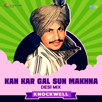 Kan Kar Gal Sun Makhna (Desi Mix) - Single - Amar Singh Chamkila & Amarjyot
