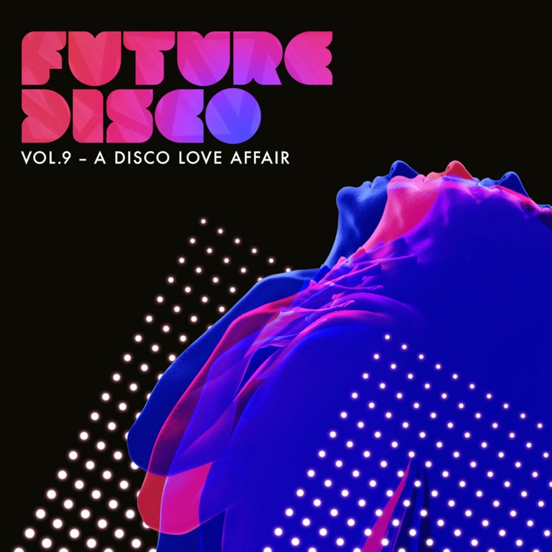 Future Disco, Vol. 9: A Disco Love Affair (DJ Mix)