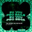 Eu Vou pro Baile Eu Vou pro Bega - Single