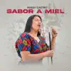 Rossy Castro - Sabor a Miel