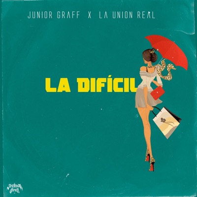 La Difícil (feat. La Unión Real) - Single