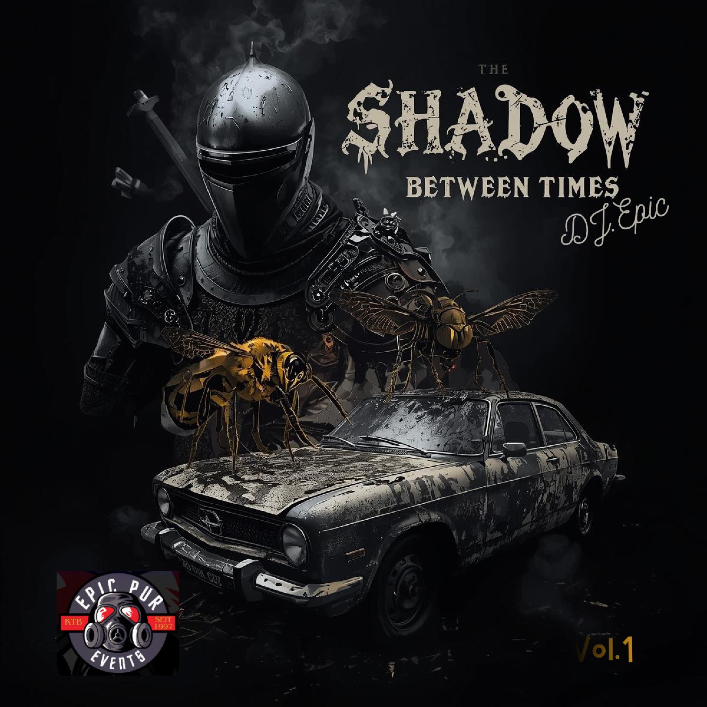 The Shadow between Times