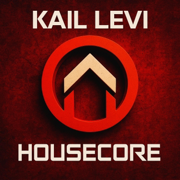 Housecore - Kail Levi