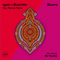 Davare (feat. Michael Morris) - EP - syost & Divenitto