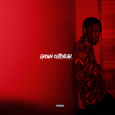 Grown Outchear (Diss Reply) - Single