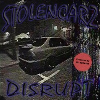 DISRUPT - Single - STOLENCARZ