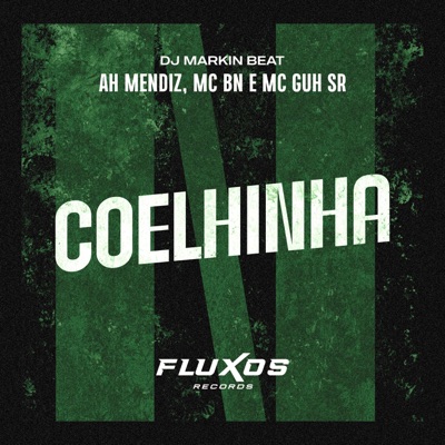 Coelhinha (feat. MC Guh SR) - Single