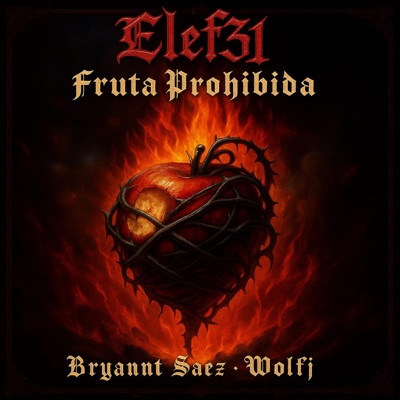 Fruta Prohibida (feat. Wolfj & Bryannt) - Single