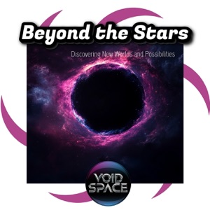 Beyond the Stars: Discovering New Worlds and Possibilities