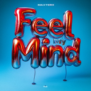 Feel My Mind - Single