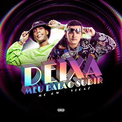 Deixa Meu Balão Subir - Single