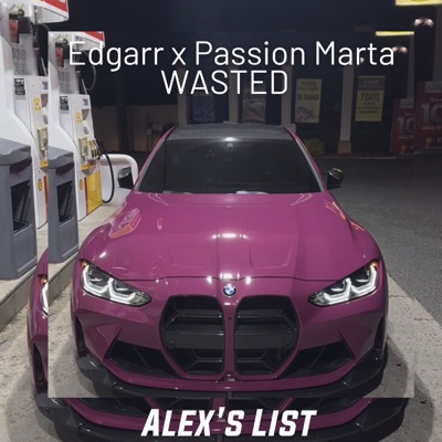 WASTED (feat. Passion Marta) - Single