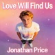 Love Will Find Us Single