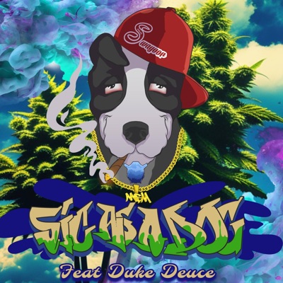 Sic As a Dog (feat. Duke Deuce) [Radio Edit] - Single
