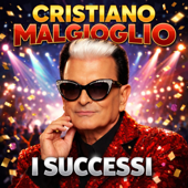 Cristiano Malgioglio I Successi (Remastered)