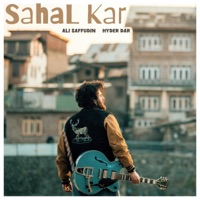 Sahal Kar - Single - Ali Saffudin & Hyder Dar