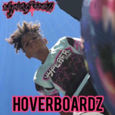 HOVERBOARDZ (Revised) - EP