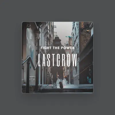Listen to Lastcrow, watch music videos, read bio, see tour dates & more!