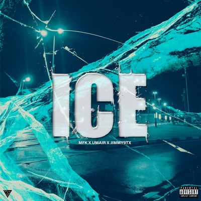 ICE (feat. MFK & UMAIR) - Single
