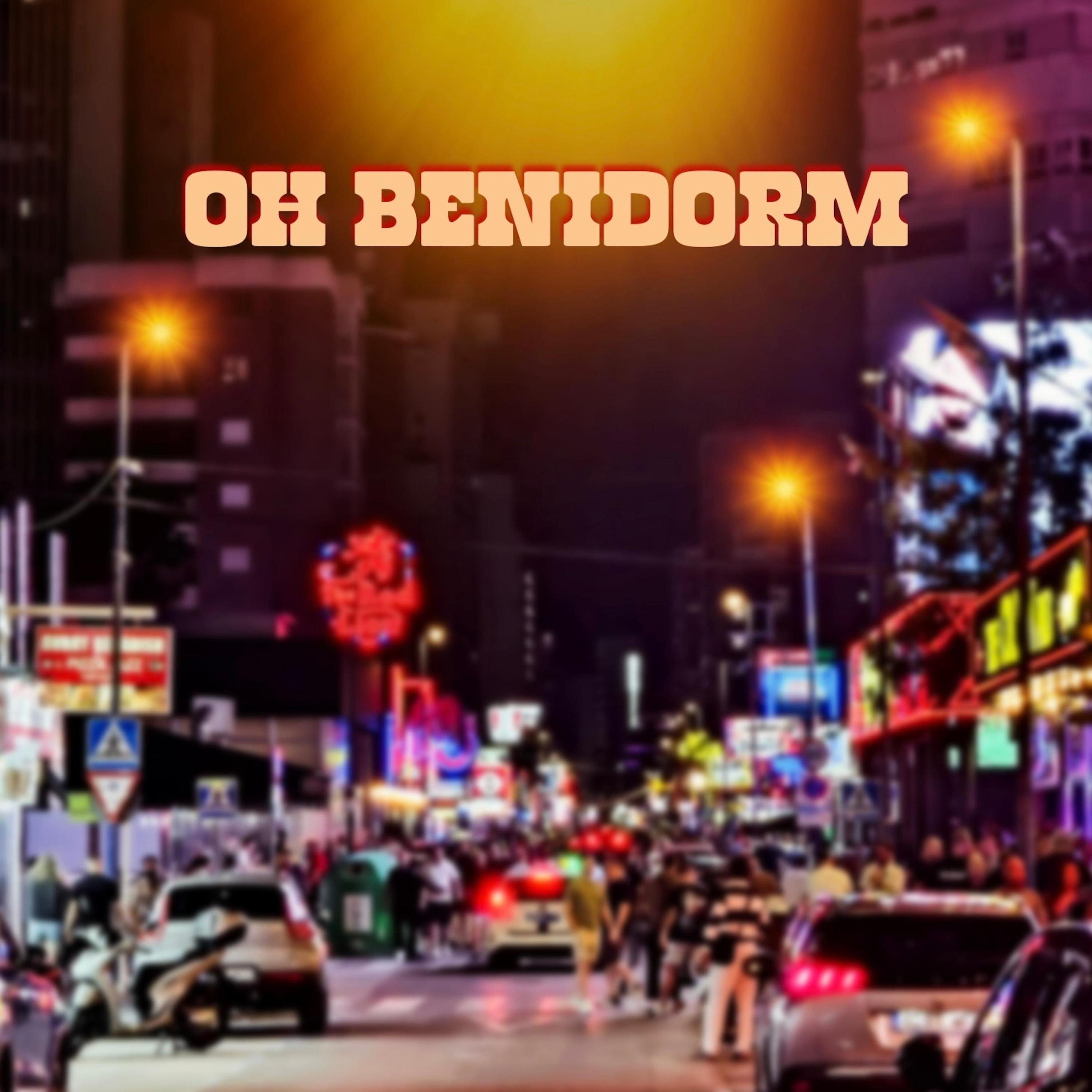 Oh Benidorm - Single