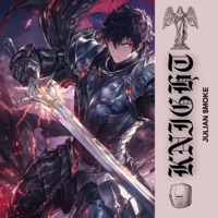 KNIGHT - Single - Julian $moke