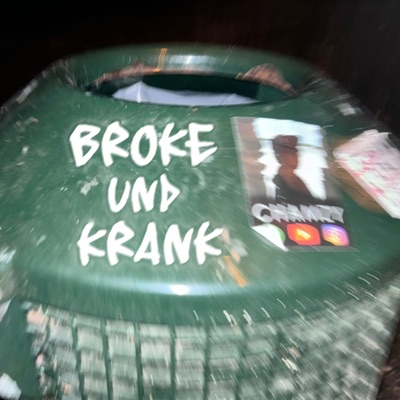 Broke und Krank - Single