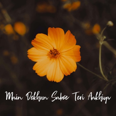 Sanchita Eshana Roshni - Main Dekhun Sabse Teri Aakhiya