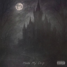 Eurostep (feat. Audax) Hate My Drip
