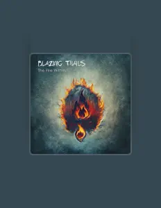 Blazing Trails을(를) 듣고, 뮤직 비디오를 보고, 약력을 읽고, 투어 일정 등을 확인하세요!