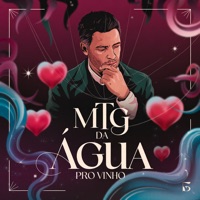 Mtg da Água pro Vinho - Single - DJ Braga Oficial, MC Matheuzim & Teodoro & Sampaio