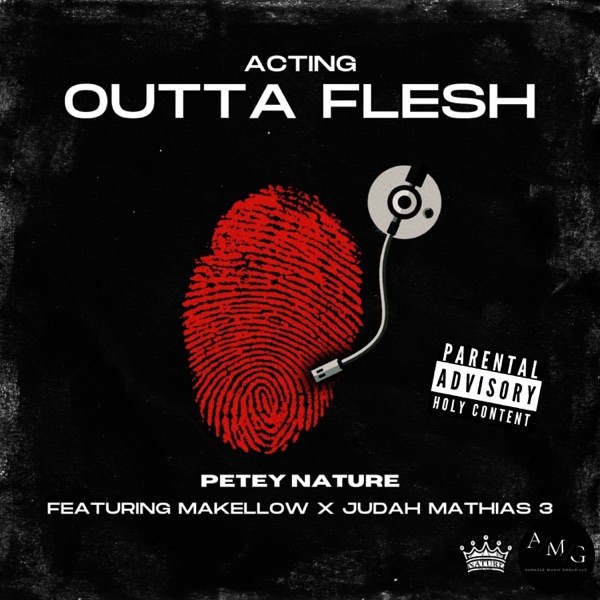 Acting Outta Flesh (feat. Makellow & Judah Mathias 3rd) - Single