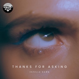 Thanks For Asking - Single